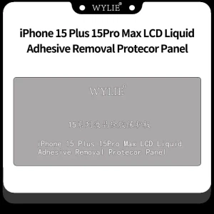 Wylie LCD Liquid Adhesive Removal Protector Panel for iPhone 15 Series